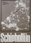 Redactie - Schiphollijn. Eindrapport van de werkgroep 'Spoorlijn Amsterdam-Den Haag'