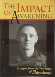 Adyashanti - The Impact of Awakening Excerpts from the Teachings of Adyashanti