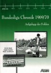 Ulrich Merk / Andre Schulin / Maik Grossmann - Bundesliga-Chronik 1969-70 -Aufgalopp der Fohlen