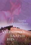 Santa Montefiore, Santa Montefiore - Valentina S Laatste Reis