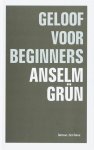 Anselm Grün 10260 - Geloof voor  beginners