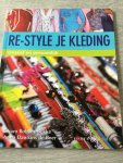 Boer, A. Dawkins de - Re-style je kleding / creatief en persoonlijk