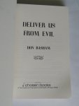 Basham, Don - Deliver Us from Evil - A Pastor's Reluctant Encounters With the Powers of Darkness