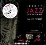 Cees Mentink - Leidse Jazz Geschiedenis van 1899 tot 2009