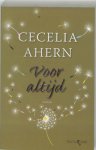 Cecelia Ahern - Voor Altijd