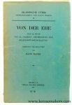 Bauer, Hans. - Von der Ehe. Das 12. Buch von Al-Gazali's Hauptwerk. Übersetzt und erläutert.