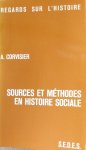 CORVISIER,A - Sources et Méthodes en Histoire Sociale
