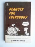 Schulz, Charles M. - Peanuts For Everybody