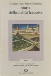 Duby Georges Mandrou Robert - Storia della civilta francese
