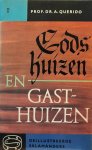QUERIDO A. Prof. Dr. - Godshuizen en Gasthuizen