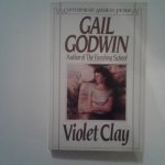 Godwin, Gail - Violet Clay Godwin, Gail - Violet Clay