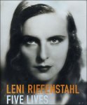Leni Riefenstahl - Leni Riefenstahl Five Lives.