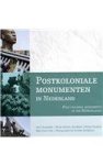 Gert Oostindie - Post-Colonial Monuments in the Nederlands
