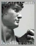 Joachim Poeschke - Michelangelo and His World