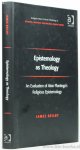 PLANTINGA, A., BEILBY, J. - Epistemology as theology. An evaluation of Alvin Plantinga's religious epistemology.
