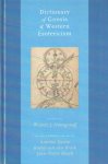 Hanegraaff, Wouter J. (editor), in collaboration with Antoine Faivre, Roelof van den Broek, Jean-Pierre Brach - Dictionary of Gnosis & Western Esotericism