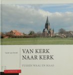 C. van Gestel - Van kerk naar kerk 2 Tussen Waal en Maas