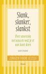 Jaap Spaans - Slank, slanker, slankst over anorexia nervosa en wat je eraan kunt doen