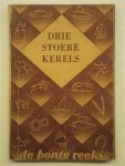 Fritz Heinz Reimesch - Drie stoere kerels