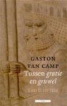 G. van Camp - Tussen gratie en gruwel een Iran-reis