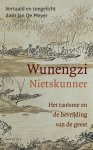 Jan De Meyer - Wunengzi(Nietskunner) Het taoïsme en de bevrijding van de geest