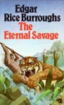 Burroughs, Edgar Rice - The Eternal Savage