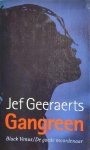 GEERAERTS Jef - Gangreen 1. Black Venus + Gangreen 2 De Goede Moordenaar