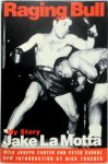 La Motta, Jake, Carter, Joseph, Savage, Peter - Raging Bull My Story