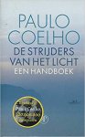 Paulo Coelho 10940 - De strijders van het licht een handboek