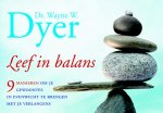 Wayne Dyer 11088 - Leef in balans 9 manieren om je gewoontes in evenwicht te brengen met je verlangens