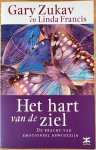 Zukav, Gary / Francis, Linda - HET HART VAN DE ZIEL. De kracht van emotioneel bewustzijn.
