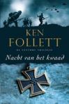 Follett, Ken - Century trilogie deel 2 : Nacht van het kwaad.