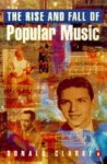 Donald Clarke 122744 - The Rise and Fall of Popular Music