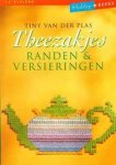 Plas, Tiny van der - Theezakjes randen & versieringen Plas, Tiny van der - Theezakjes randen & versieringen