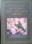 Thackeray, William M. - De kermis der ijdelheid