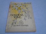 - Goldene Tone Sammlung von Arien aus Opern von beruhmten Komponisten fur Gesang und Klavier mit Deutsch-Italienischem Text - Goldene Tone Sammlung von Arien aus Opern von beruhmten Komponisten fur Gesang und Klavier mit Deutsch-Italienischem Text