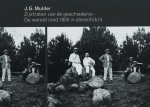 J.G. Mulder - Zijstraten van de geschiedenis De wereld rond 1900 in stereofoto's