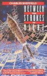 Sheffield, Charles - Between the Strokes of Night