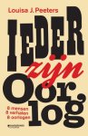 Louisa J. Peeters - Ieder zijn oorlog