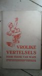 Waes, Frank van - Vrolike vertelsels