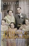 Fasseur, Cees - Juliana en Bernhard. Het verhaal van een huwelijk. De jaren 1936-1956