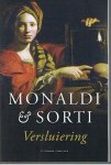 Monaldi & Sorti - Versluiering