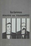 Sacco, Nicola & Bartolomeo Vanzetti - Brieven