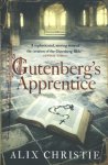 Alix Christie - Gutenberg's Apprentice