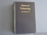 Grodzinsky, Paul. - Diamond technology. Production methods for diamond and gem stones. Second revised and enlarged edition.