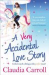 Claudia Carroll 38924 - A Very Accidental Love Story