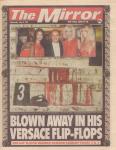 Various - THE MIRROR WEDNESDAY JULY 16 1997, UK NEWSPAPER (NEGELS DAGBLAD/TABLOID) met o.a.THE DEATH OF  GIANNI VERSACE (COVER + 6 p.), goede staat