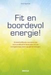 F. Agombar - Fit en boordevol energie! 50 doeltreffende manieren om vermoeidheid te bestrijden en uw energieniveau weer op peil te brengen