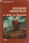 Franz, Heinrich Gerhard - Niederländische Landschaftsmalerei im Zeitalter des Manierismus (2 Vols)