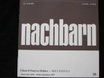  - Nachbarn  Eduard Douwes Dekker - Multatuli  25 jahre 1969 - 1994 Amsterdam 1820 - Nieder -Ingelheim 1887